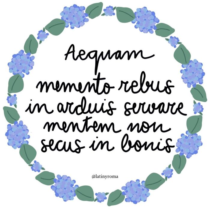 Aequam memento rebus in arduis servare menten Latín y Roma